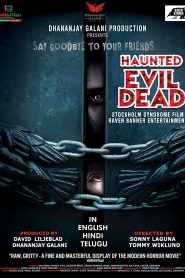 Haunted Evil Dead (2021) Hindi Dubbed Dual Audio Download & Watch Online WebRip 480p 720p & 1080p