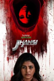 Jhansi : Season 1 Dual Audio [Hindi ORG & Telugu] WEB-DL 480p & 720p | [Complete]