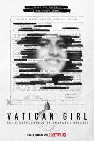 Vatican Girl: The Disappearance of Emanuela Orlandi (2022) Dual Audio [Hindi & English] Download & Watch Online Web-DL 480P, 720P & 1080P | [Complete]