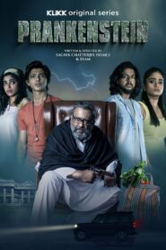 Prankenstein (2022) Season 1 Bengali Download & Watch Online WEBRip 480P, 720P & 1080p | [Complete]
